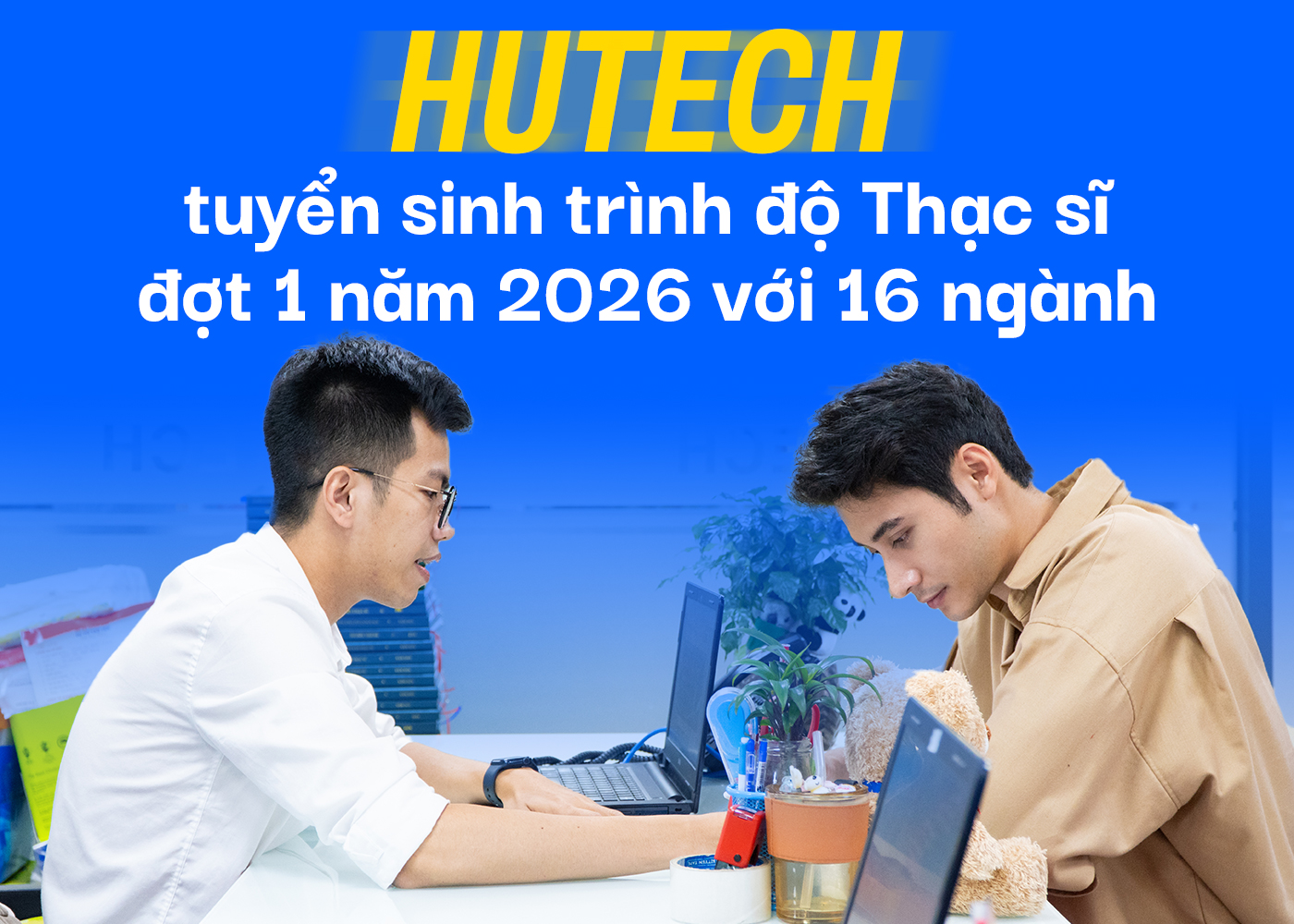 HUTECH tuyển sinh trình độ Thạc sĩ đợt 1 năm 2026 với 16 ngành