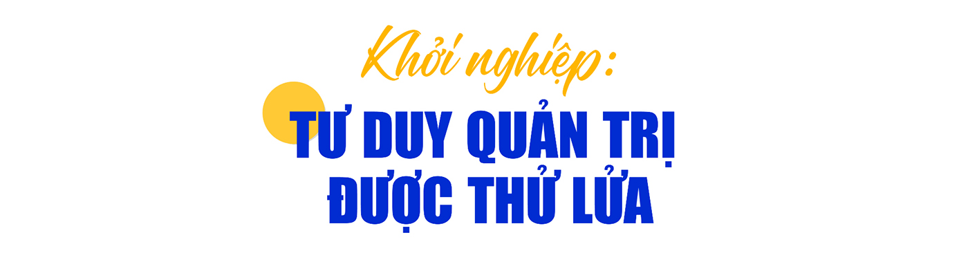 Lộ trình để sinh viên Quản trị kinh doanh trở thành nhà lãnh đạo - Ảnh 6