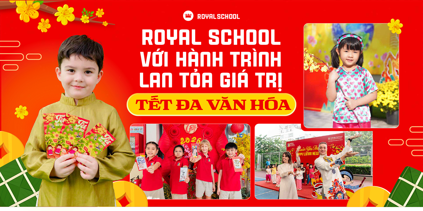 Royal School với hành trình lan tỏa giá trị Tết đa văn hóa - Ảnh 1