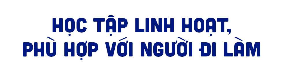 Học đại học từ xa cho người bận rộn trong kỷ nguyên số - Ảnh 4 Học đại học từ xa cho người bận rộn trong kỷ nguyên số - Ảnh 4