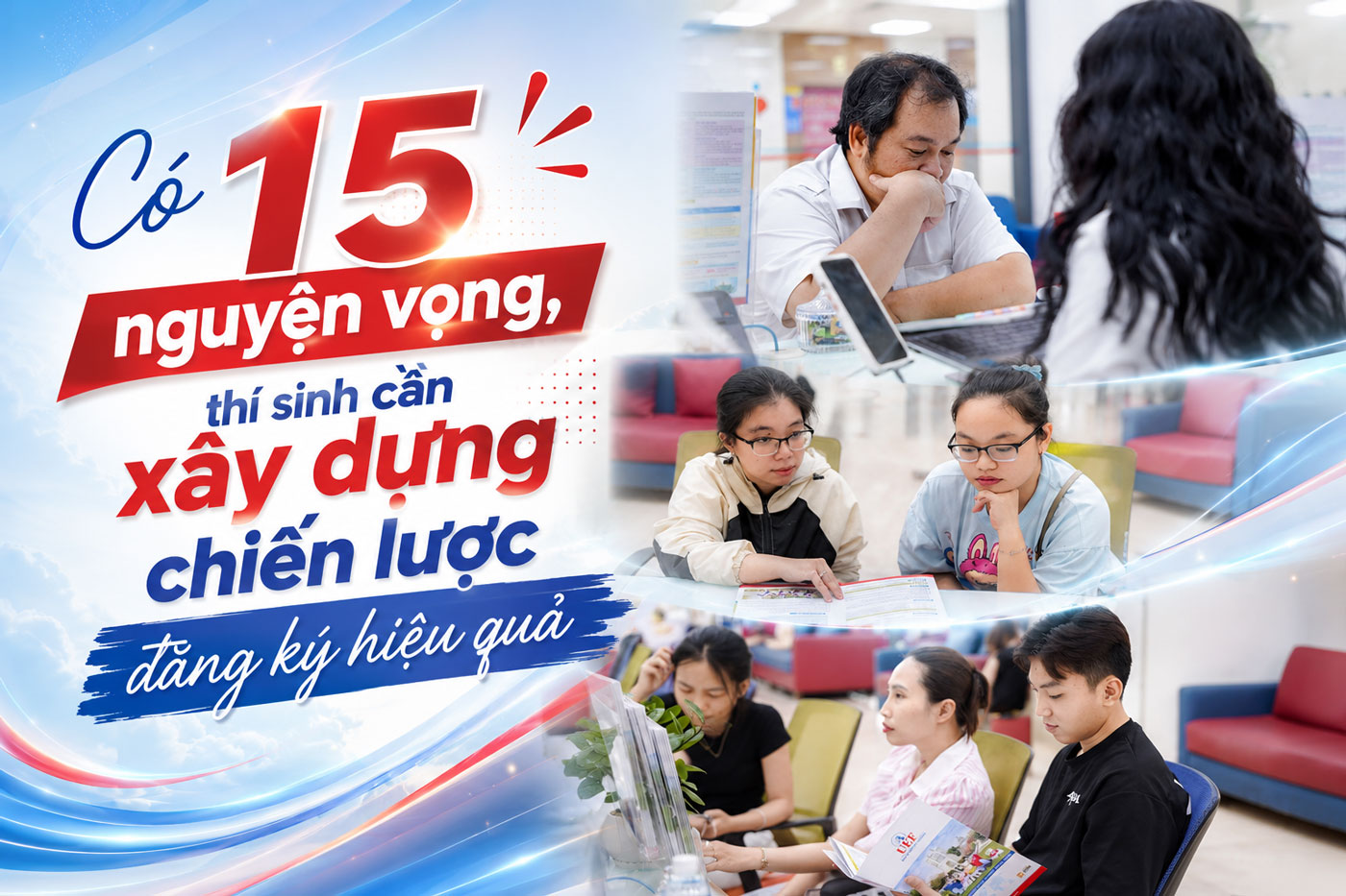 Có 15 nguyện vọng, thí sinh cần xây dựng chiến lược đăng ký hiệu quả - Ảnh 1