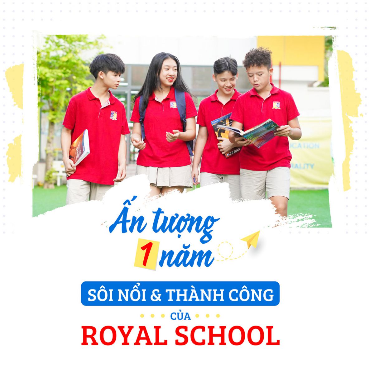 Ấn tượng một năm sôi nổi và thành công của Royal School - Ảnh 1