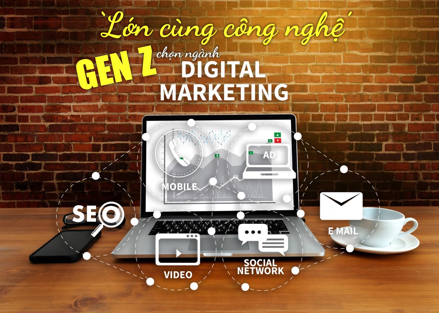 Lớn cùng công nghệ, Gen Z chọn ngành Digital Marketing - Ảnh 1