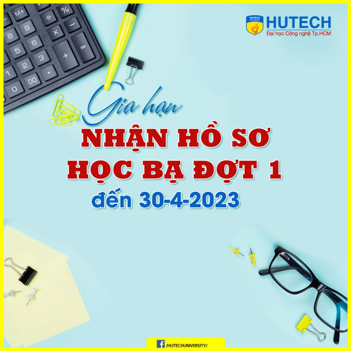 HUTECH gia hạn nhận hồ sơ học bạ đợt 1 đến 30-4-2023 - Ảnh 1