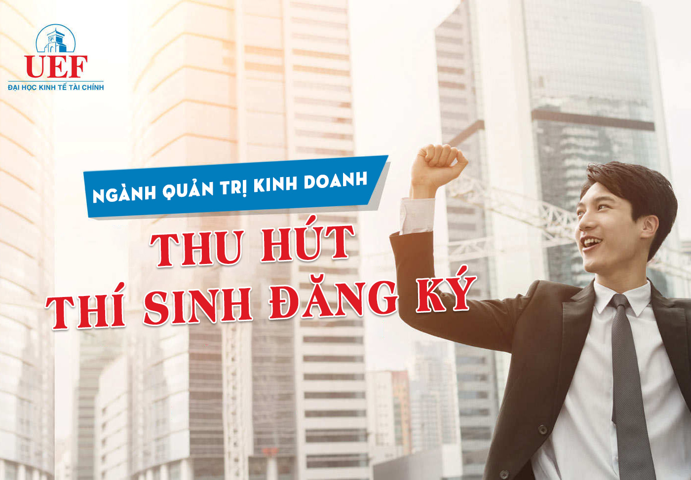 Ngành quản trị kinh doanh thu hút thí sinh đăng ký