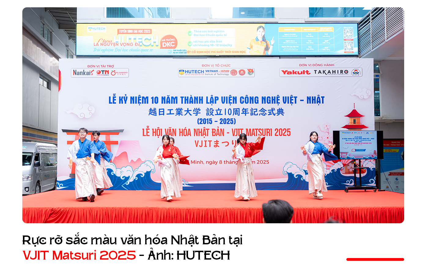 Viện Công nghệ Việt - Nhật HUTECH kỷ niệm 10 năm thành lập - Ảnh 7