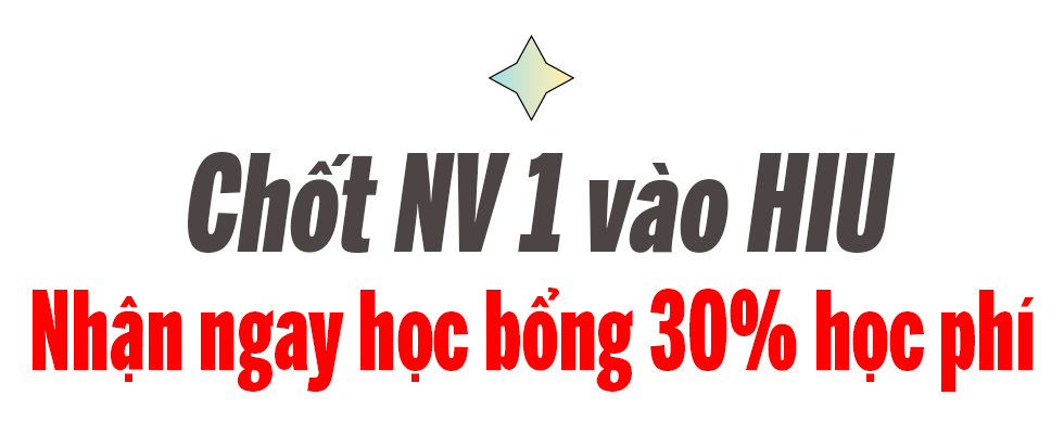 ′Chốt chọn′ HIU ở Nguyện vọng 1 - Vững vàng bắt đầu hành trình đại học - Ảnh 15