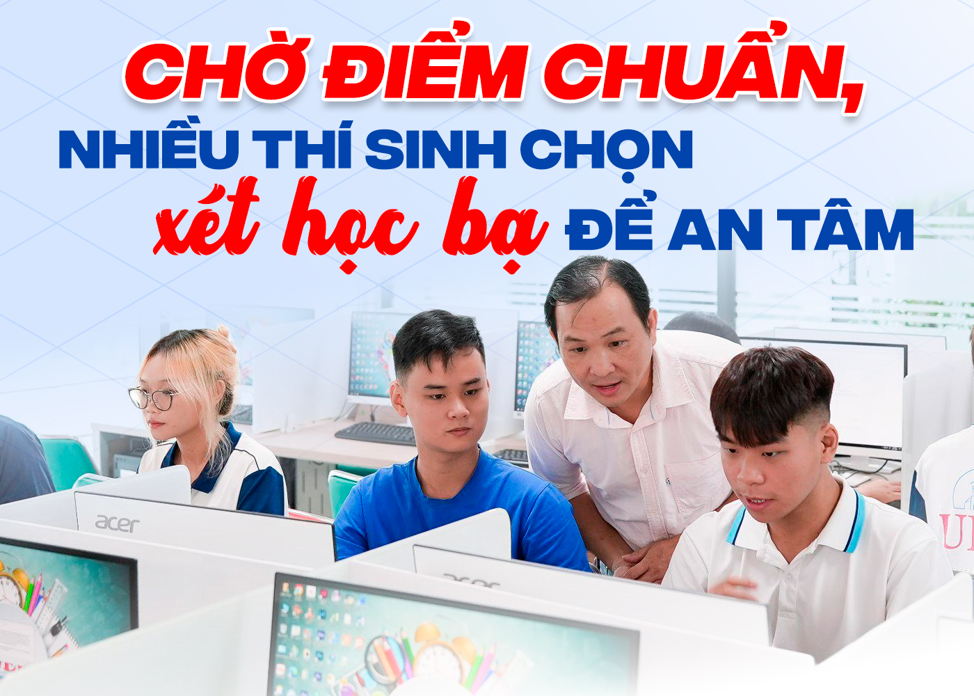 Chờ điểm chuẩn, nhiều thí sinh chọn xét học bạ để an tâm - Ảnh 1