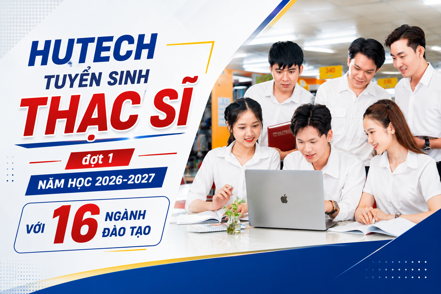 HUTECH tuyển sinh thạc sĩ đợt 1 năm học 2026-2027 với 16 ngành đào tạo - Ảnh 1