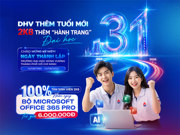 DHV tròn 31 tuổi: 100% SV K2026 nhận ngay bộ công cụ Microsoft 365 Office Pro + AI