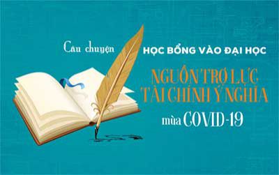 Câu chuyện học bổng vào đại học - Nguồn trợ lực tài chính ý nghĩa mùa COVID-19