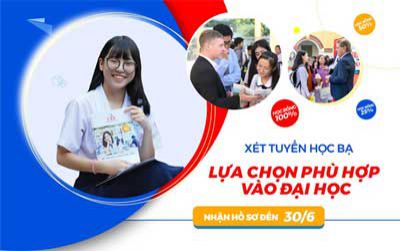 Xét tuyển học bạ - Lựa chọn phù hợp vào Đại học