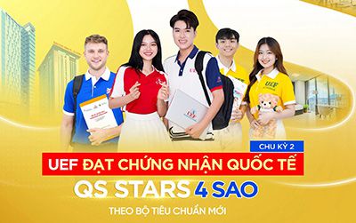 UEF đạt chứng nhận quốc tế QS Stars 4 sao theo bộ tiêu chuẩn mới