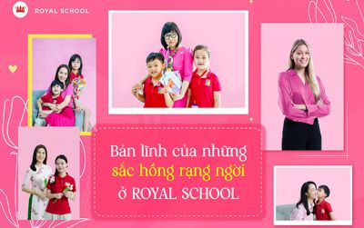 Bản lĩnh của những sắc hồng rạng ngời ở Royal School