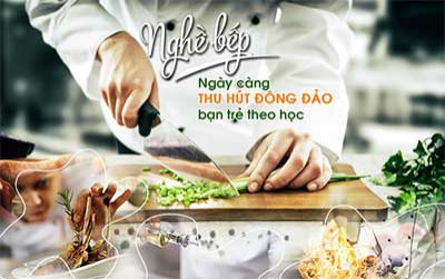 Nghề bếp ngày càng thu hút đông đảo bạn trẻ theo học