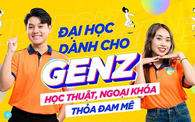 Đại học dành cho Gen Z: Học thuật, ngoại khóa thỏa đam mê