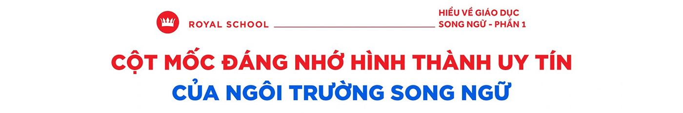 Royal School nâng tầm tài năng với môi trường song ngữ - ảnh 5 Royal School nâng tầm tài năng với môi trường song ngữ - ảnh 5
