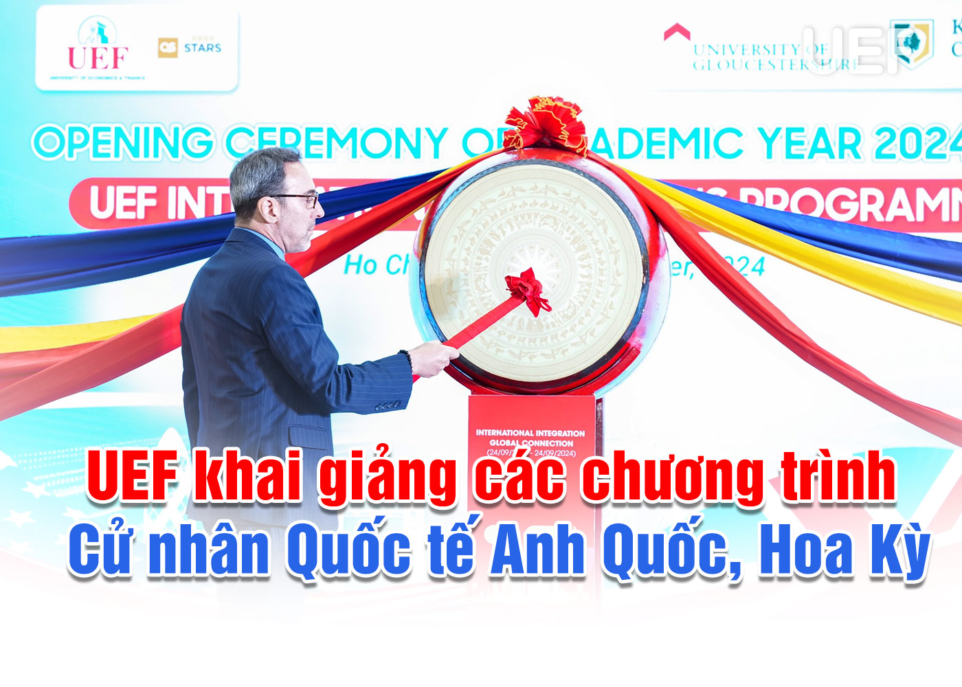 UEF khai giảng các chương trình cử nhân quốc tế Anh Quốc, Hoa Kỳ - ảnh 1 UEF khai giảng các chương trình cử nhân quốc tế Anh Quốc, Hoa Kỳ - ảnh 1
