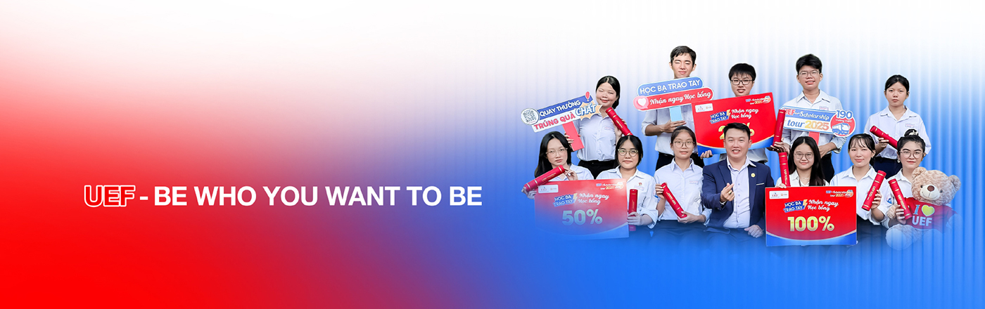 UEF nhận hồ sơ xét học bạ đến 30/6 - Ảnh 8 UEF nhận hồ sơ xét học bạ đến 30/6 - Ảnh 8