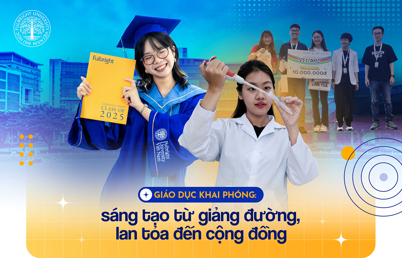 Giáo dục khai phóng: sáng tạo từ giảng đường, lan tỏa đến cộng đồng - Ảnh 1 Giáo dục khai phóng: sáng tạo từ giảng đường, lan tỏa đến cộng đồng - Ảnh 1